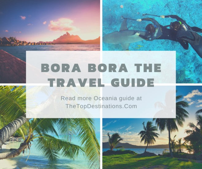 Bora Bora The Travel Guide