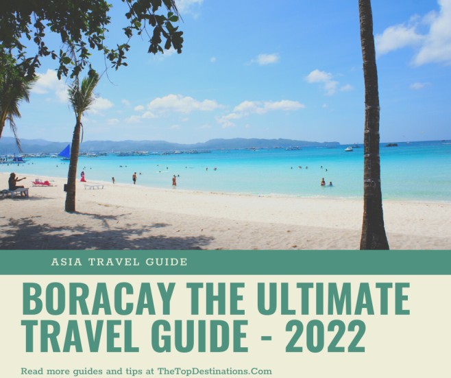 Boracay The Ultimate Travel Guide - 2022