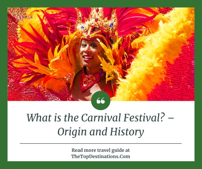 What is the Carnival Festival? – Origin and History