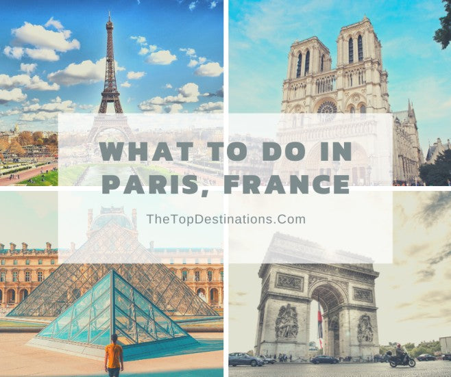 What to do in Paris, France